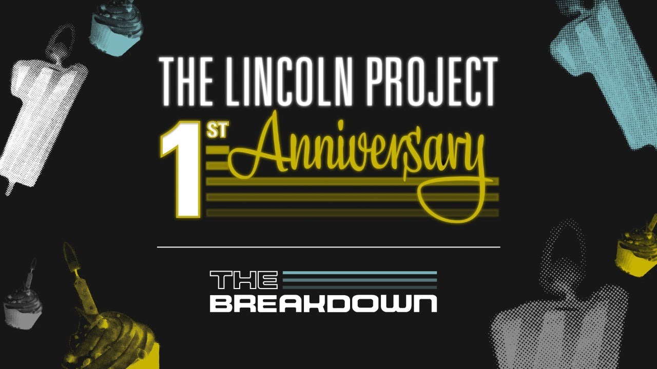 LPTV The Breakdown December 17 2020 The Lincoln Project