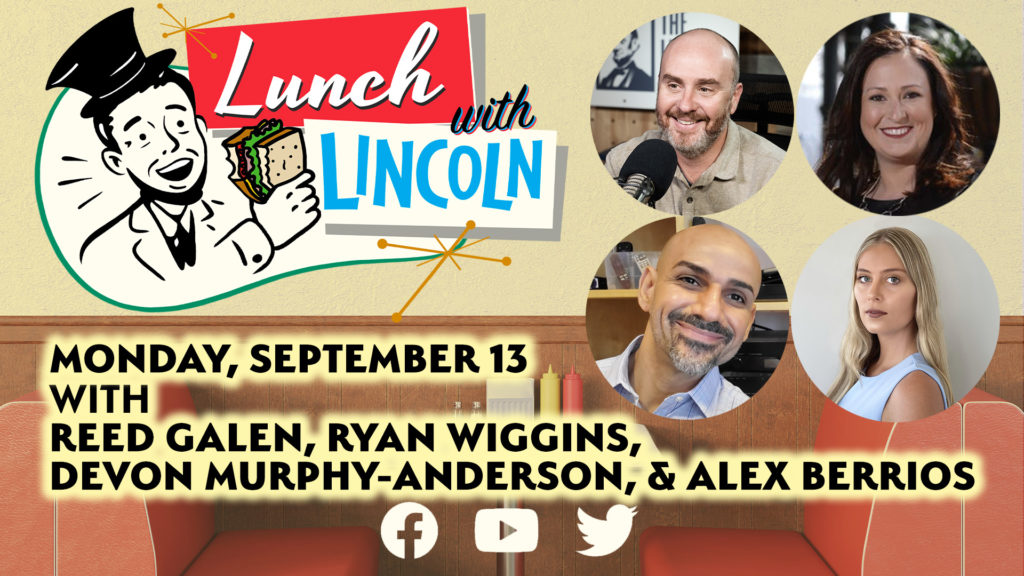 LPTV: Lunch with Lincoln - September 13, 2021