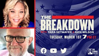 LPTV: The Breakdown – March 1, 2022