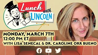 LPTV: Lunch with Lincoln - March 7, 2022