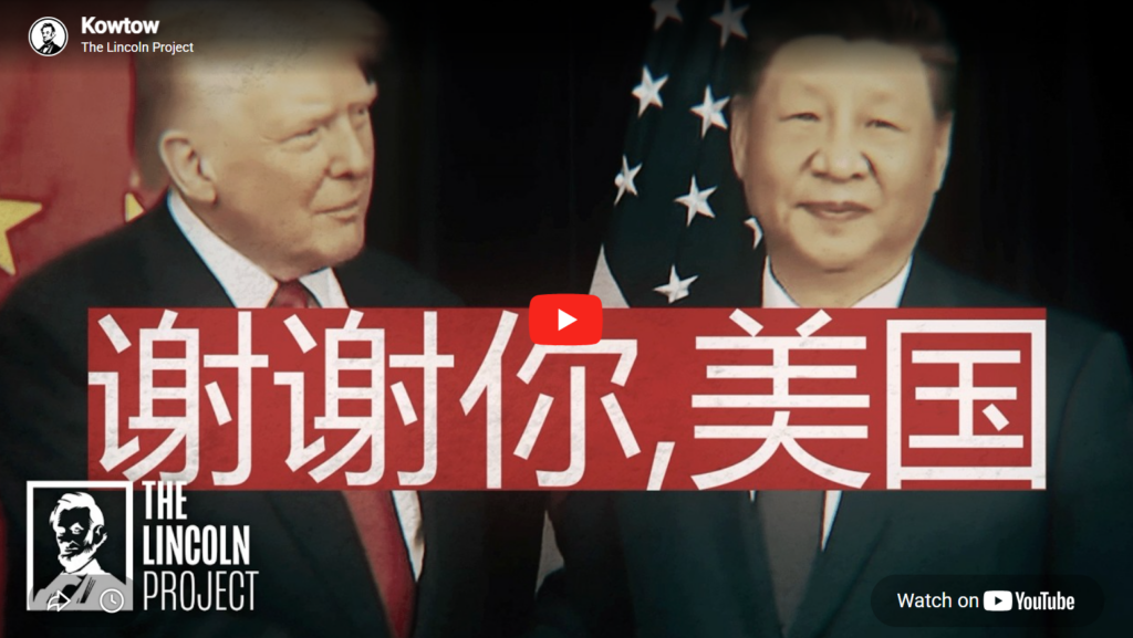 Lincoln Project Issues Call to Combat Trumpism Amid China Praise for Trump