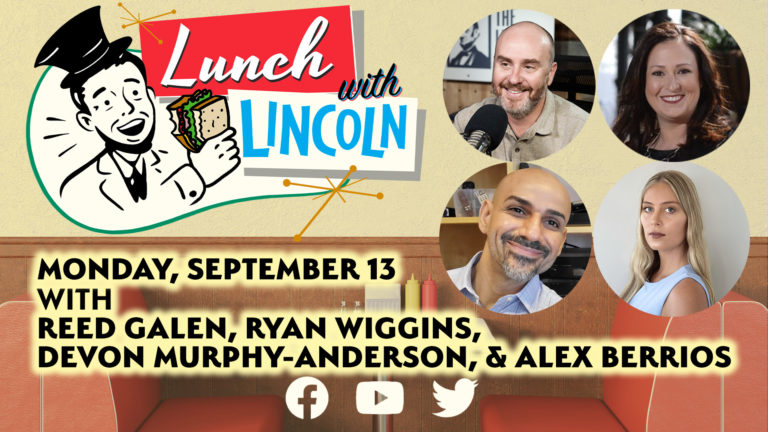 LPTV: Lunch with Lincoln – September 13, 2021