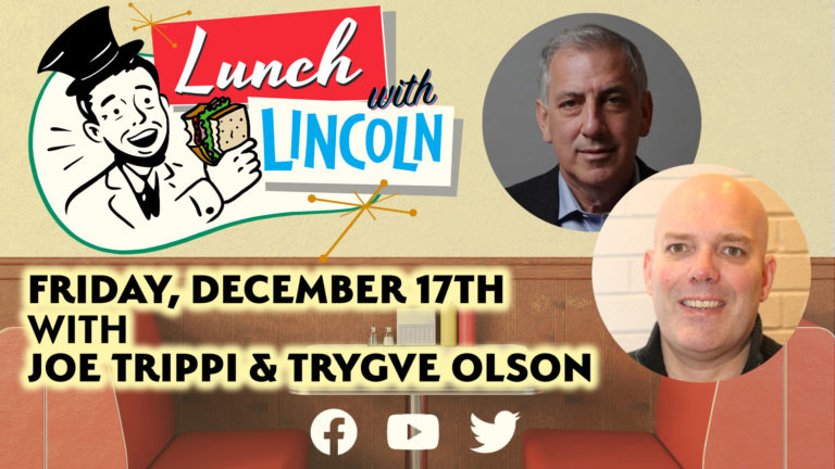 LPTV: Lunch with Lincoln – December 17, 2021