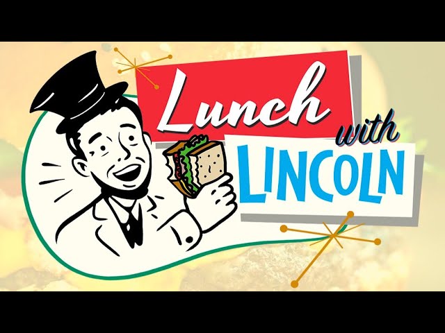 LPTV: Lunch with Lincoln - December 13, 2021
