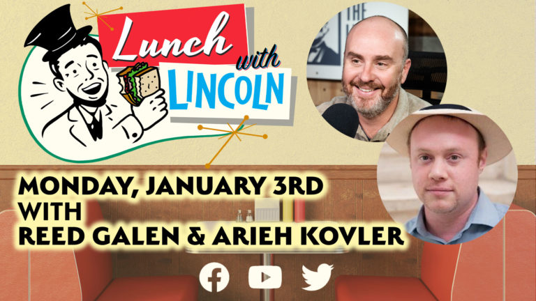 LPTV: Lunch with Lincoln – January 3, 2022