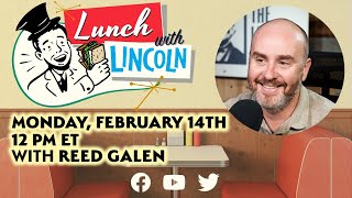 LPTV: Lunch with Lincoln - February 14, 2022