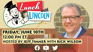 LPTV: Lunch with Lincoln - June 10, 2022