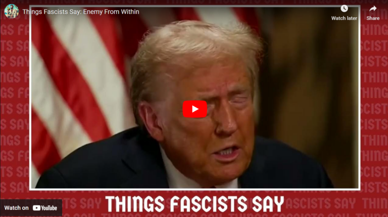 Things Fascists Say: Enemy From Within