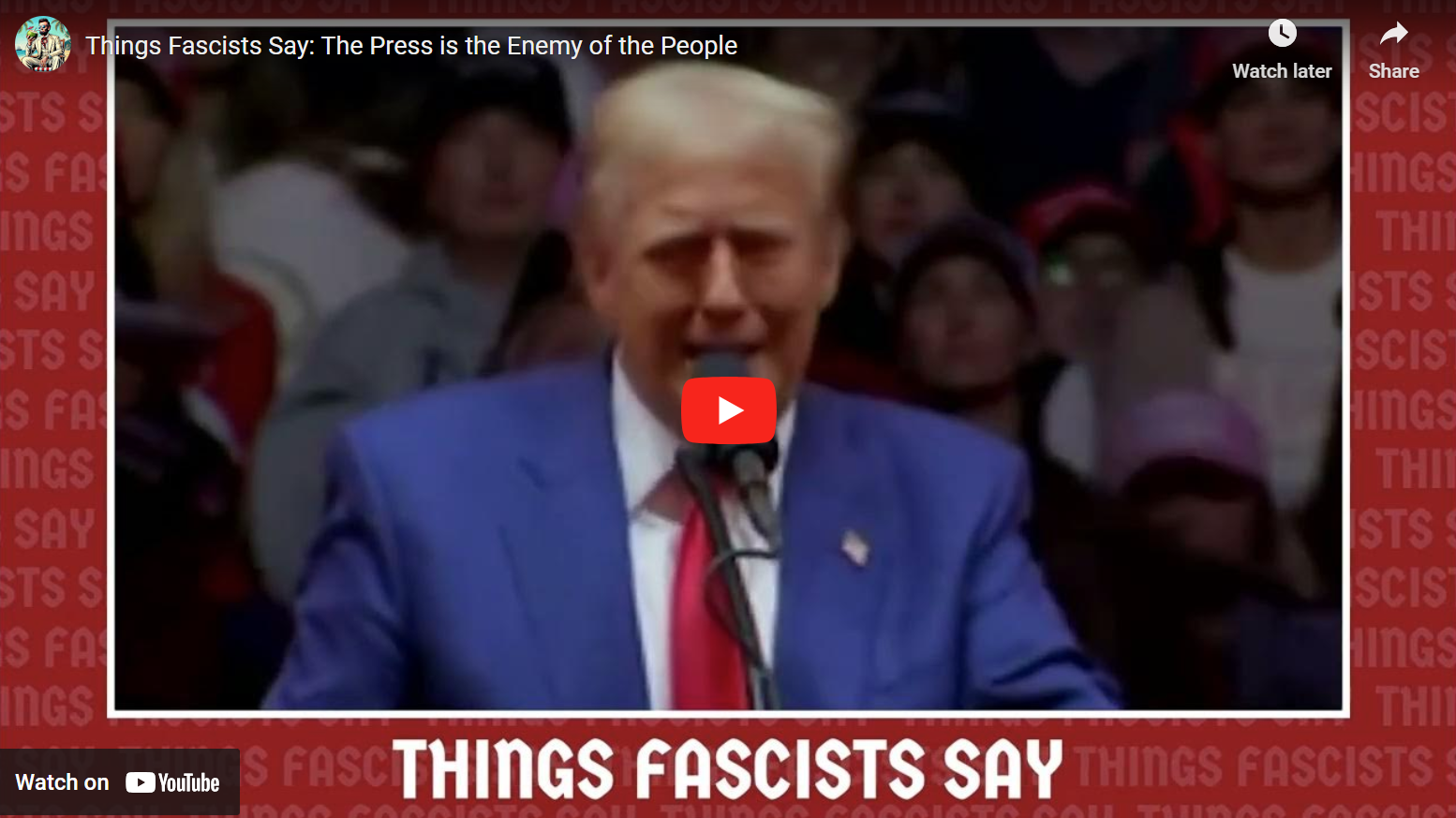 Things Fascists Say: The Press is the Enemy of the People